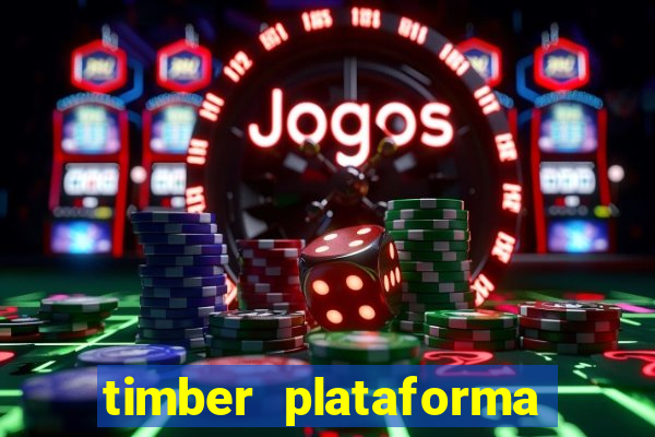 timber plataforma de jogos